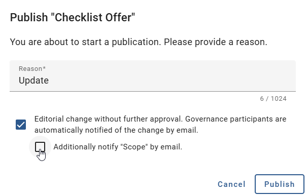 The screenshot shows the dialog box where you can determine whether the scope should be informed about the change by email.