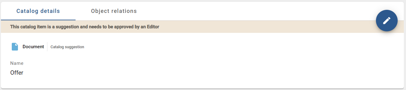 In this screenshot shows the banner that a catalog item still needs approval.