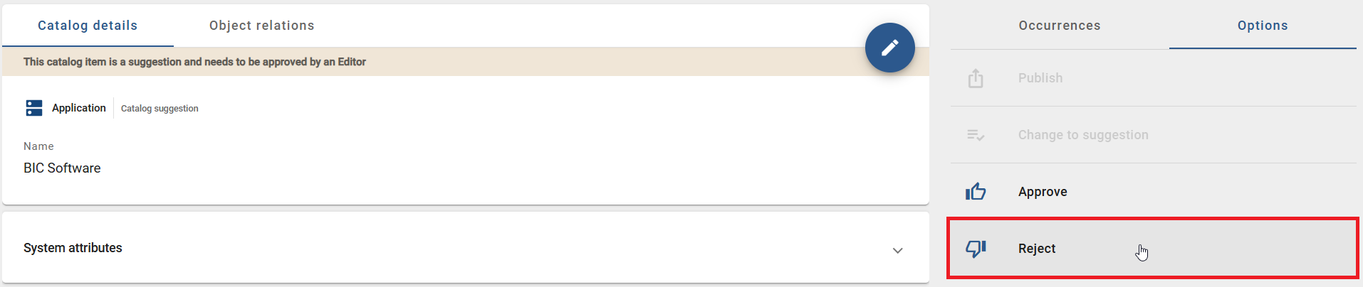 The screenshot shows the option "Reject" in the options of a catalog item.